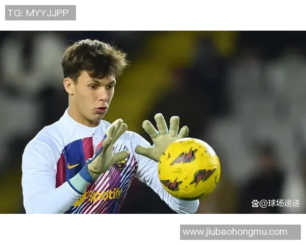 巴萨挪威足球明星的崛起与未来发展展望